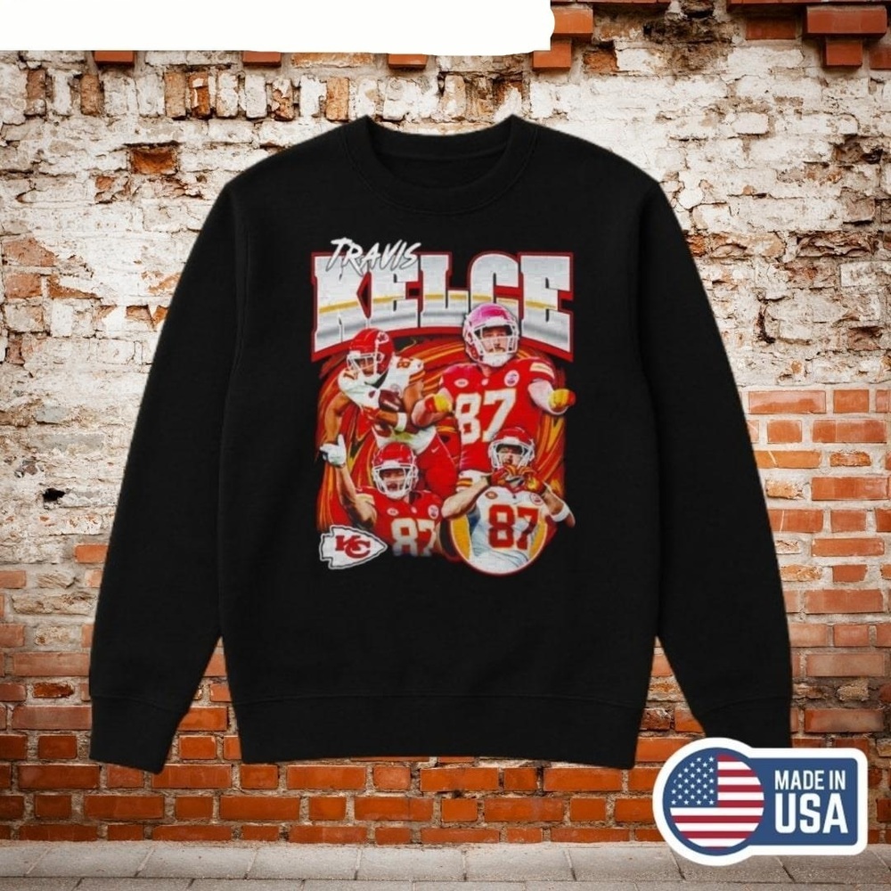 Travis Kelce Shirt Kansas City Chiefs NFL Football Tee Sweashirt